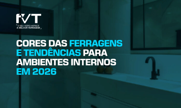 JAN 01 | Cores das ferragens