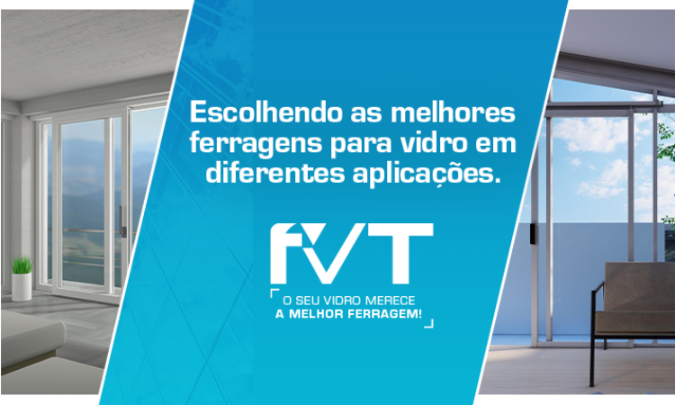escolhendo-as-melhores-ferragens-para-vidro-em-diferentes-aplicacoes-2023-07-19-melhores-ferragens-para-vidro-temperado